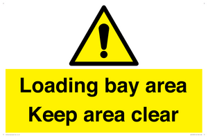 Loading bay area Keep area clear